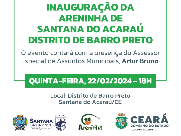 Governo do Ceará inaugura Areninha no distrito de Barro Preto em Santana do Acaraú para promover esporte
