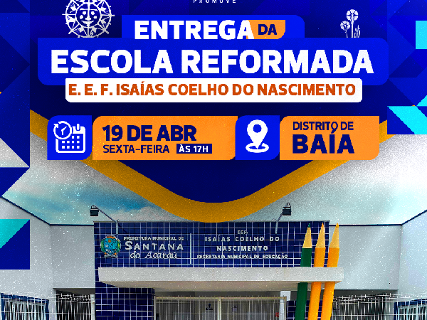 Prefeitura de Santana do Acaraú entrega reforma da Escola Isaías Coelho do Nascimento no Distrito de Baía