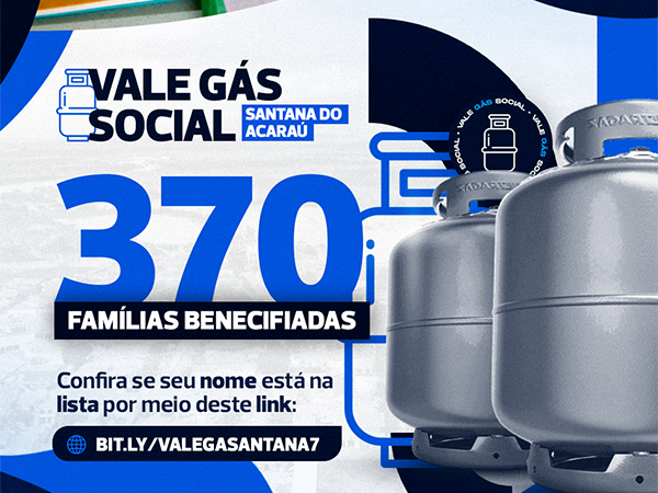 Prefeitura do Município de Santana do Acaraú divulga nova lista de beneficiários do programa Vale Gás Social